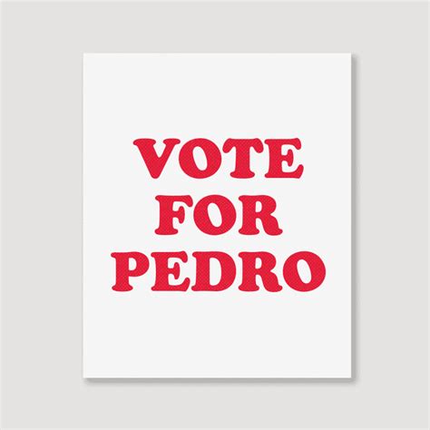 Vote For Pedro Napoleon Dynamite Portrait Canvas Print By Vetor Total