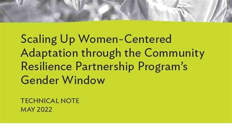 Scaling Up Women Centered Adaptation Through The Community Resilience