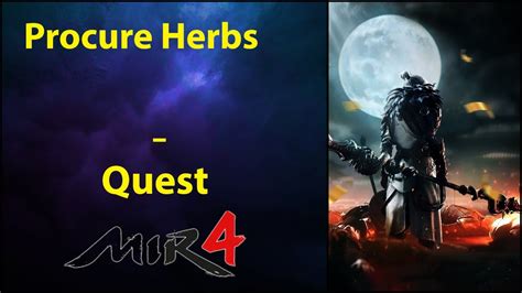 Procure Herbs Quest Mir Youtube