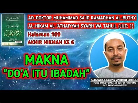 MAKNA DO A ADALAH IBADAH Kajian Tasawuf Al Hikam Al Athaiyyah