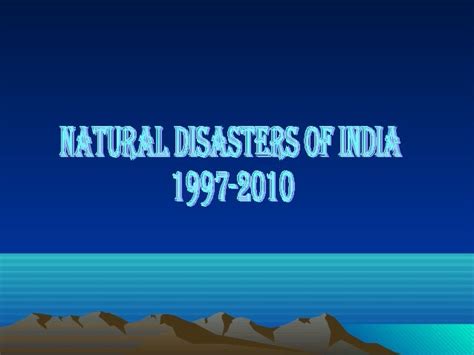 Natural Disasters Of India