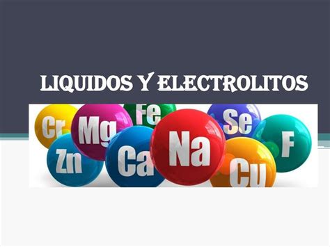 L Quidos Y Electrolitos Dra Madelaine Grageda Udocz