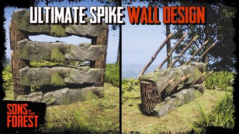 Ultimate Spike Wall Design Sons Of The Forest Building Tips And Tricks