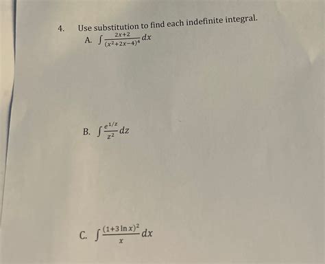 Use Substitution To Find Each Indefinite Chegg