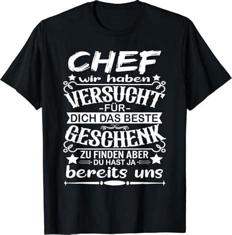 Herren Chef Wir Haben Versucht Für Dich Das Beste Zu Finden Chef T