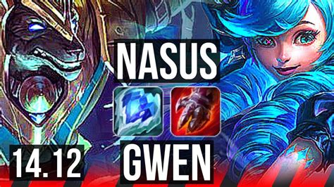 Nasus Vs Gwen Top Rank Nasus Dominating Vn Master