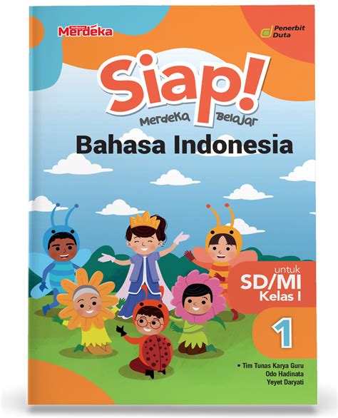 SIAP Merdeka Belajar: Bahasa Indonesia SD/MI Kelas I - The Official ...