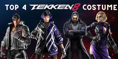 Top 4 Tekken 8 Costumes Jacket Era