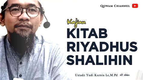 Live Sekarang Kajian Kitab Riyadhus Shalihin Youtube