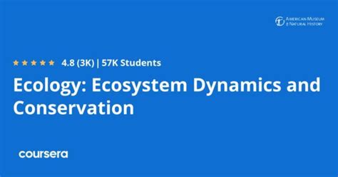 Ecology Ecosystem Dynamics And Conservation Coursya