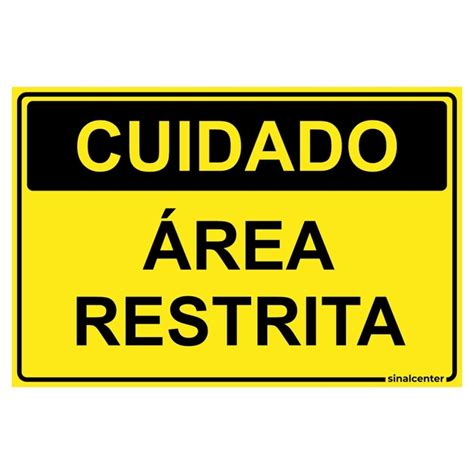 Placa Cuidado Rea Restrita