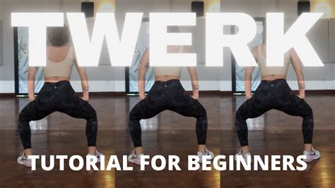 Twerk Tutorial For Total Beginners Practice Routine Youtube