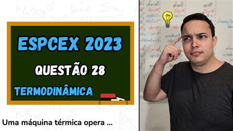 Espcex Uma M Quina T Rmica Opera Segundo O Ciclo De Carnot