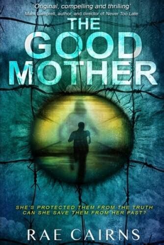 The Good Mother Paperback By Cairns Rae Good 9780648999508 Ebay