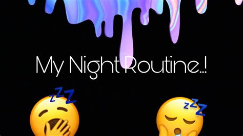 My Night Routine 😴 💗 Youtube