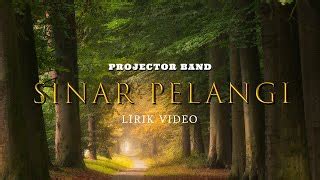 PROJECTOR BAND - SINAR PELANGI ( MUSIC VIDEO ) Chords - Chordify