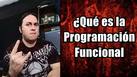 Qu Es La Programaci N Funcional