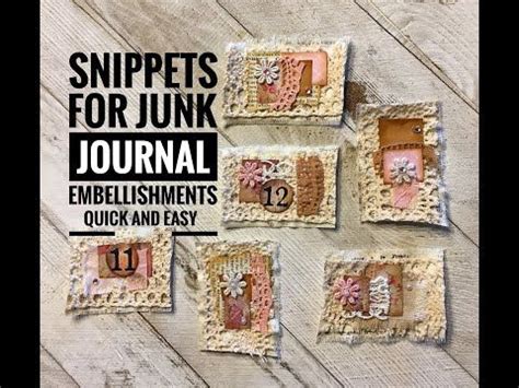 Snippets For Junk Journal Embellishments Quick And Easy Diy Journal