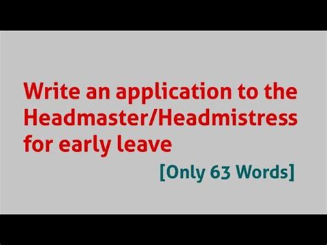 Write An Application To The Headmaster Headmistress Of Your School