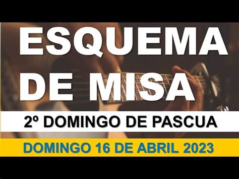 Esquema Completo De Cantos Para Misa Domingo De Pascua Chords Chordify