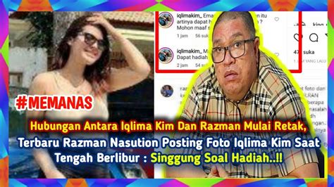 Posting Foto Iqlima Kim Saat Liburan Unggahan Razman Nasution Membuat