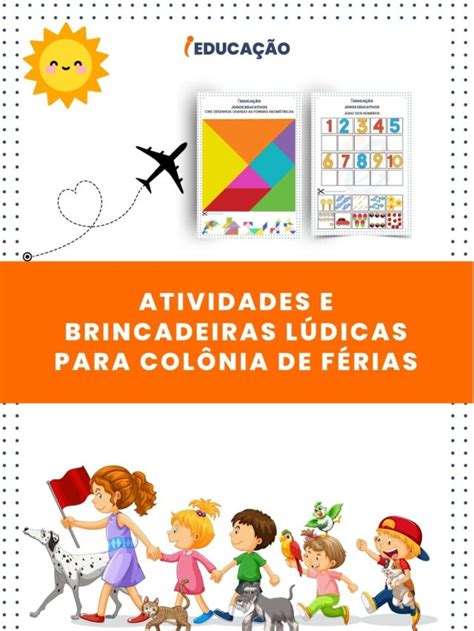 Atividades e Brincadeiras Lúdicas para Colônia de Férias