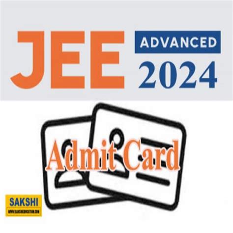 Download Iit Jee Advanced Admit Card 2024 Now Check Direct Link Here