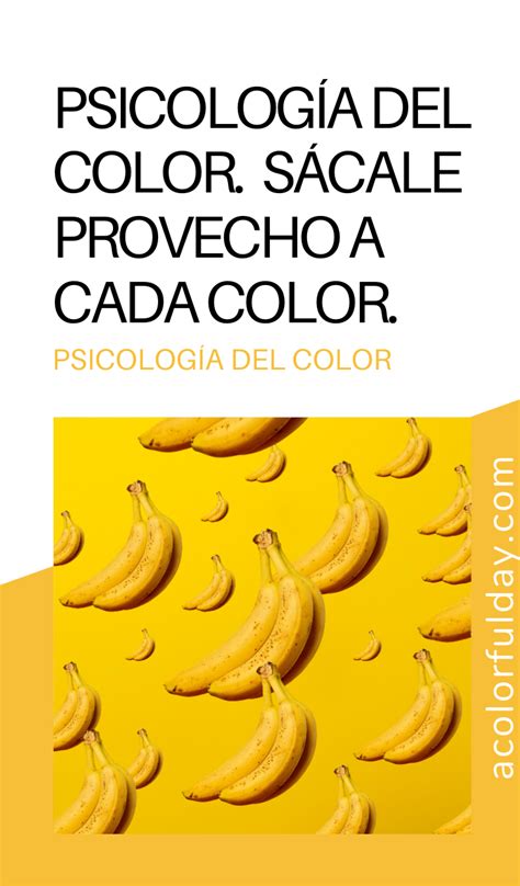 Cómo Usar Los Colores A Tu Favor Psicología Del Color Artofit