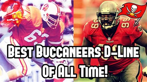 The Best Tampa Bay Buccaneers Of All Time Defensive Line Youtube