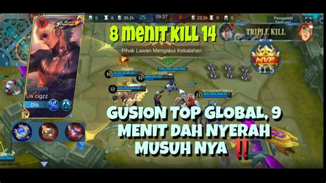 Gusion Top Global Build Is Insane Menit Dah Nyerah Musuh Nya