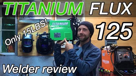 Titanium Flux Welder From Harbor Freight Youtube