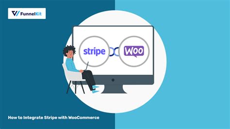 How To Do Woocommerce Stripe Integration In Simple Steps