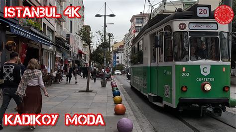 Istanbul Türkiye 2023 Kadiköy Moda Walking Tour 4K UHD 60fps YouTube