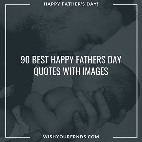 Top 999 Fathers Day Images And Quotes Amazing Collection Fathers Day