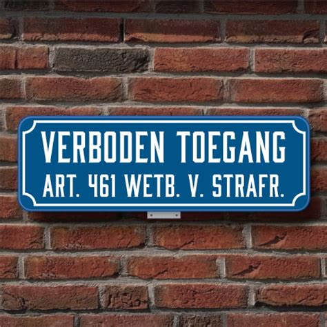 Bord Verboden Toegang Formaat 40x15cm Of 60x20cm