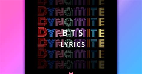 Dynamite Lyrics Karaoke BTS 방탄소년단 MyFreeLyrics