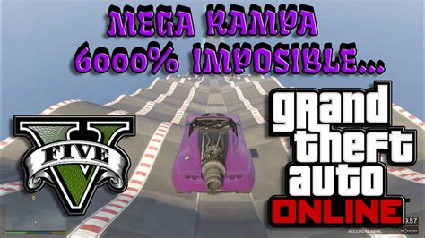 Mega Rampa Imposible Gta V Online Youtube