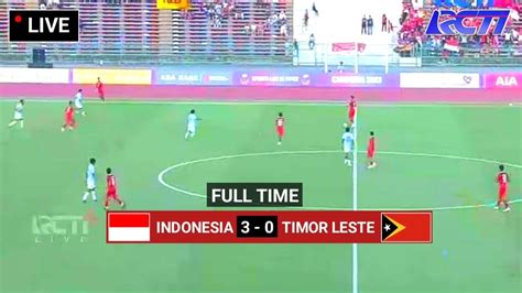 Indonesia Menggila Hasil Pertandingan Timnas Indonesia U 22 Vs Timor