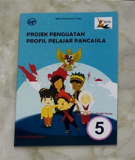 Buku Siswa Kelas 5 Projek Penguatan Profil Pelajar Pancasila P5 Cv