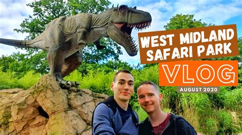 West Midland Safari Park Vlog August Late Opening Youtube