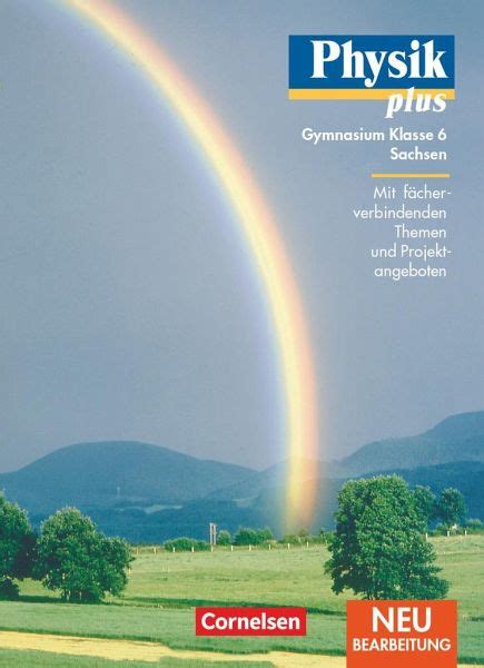 Physik Plus 6 Lehrbuch Gymnasium Sachsen Neubearbeitung Von Helmut