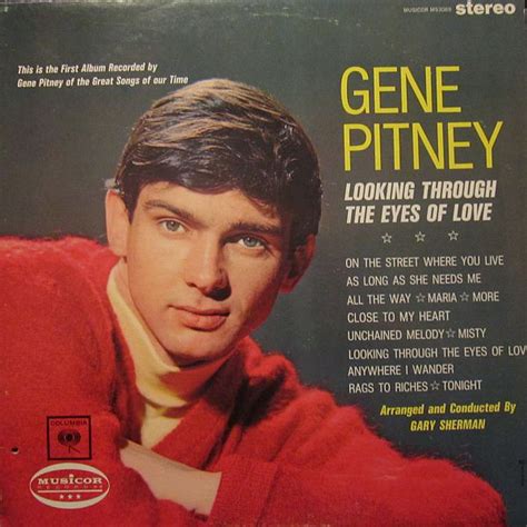 Gene Pitney Looking Through The Eyes Of Love Lyrics And Tracklist