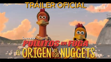 Pollitos en fuga El origen de los nuggets Tráiler Oficial YouTube