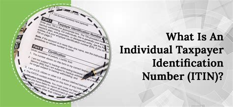 What Is An Individual Taxpayer Identification Number Itin