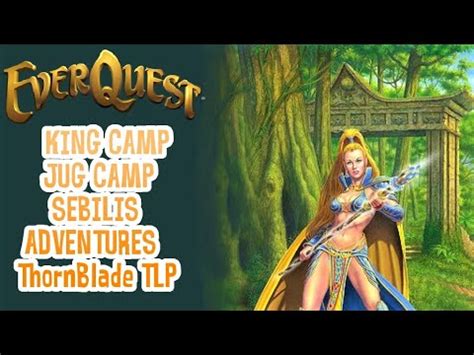 Everquest Tlp Sebilis King Jug Camp Live With The Napalm Youtube