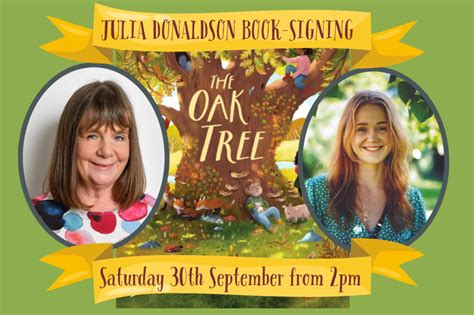 Julia Donaldson Book Signing For THE OAK TREE Steyning Bookshop