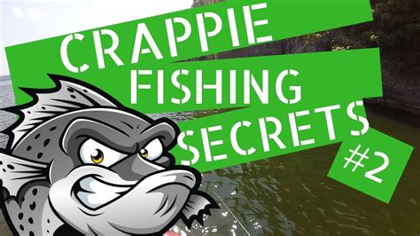 Crappie Fishing Secrets How To Locate And Catch Crappie Youtube