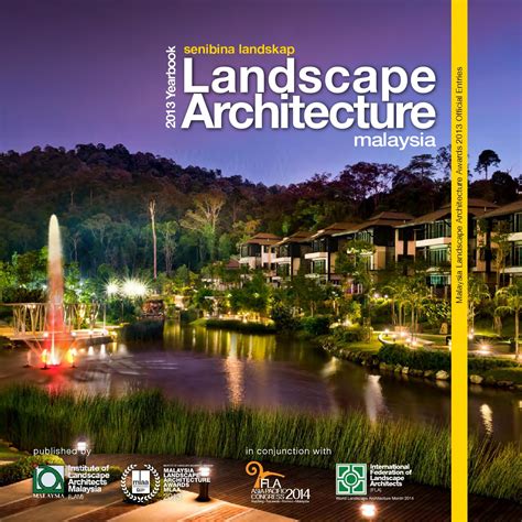 Malaysia Landscape Architecture Yearbook 2013 By Charles Teo Issuu