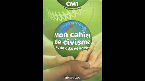 Mon cahier de civisme et citoyenneté classe cm1 1 YouTube