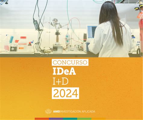 Convocatoria Fondef IDeA I D 2024 Dirección de Innovación y